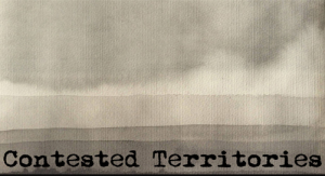 Contested Territories Contested Territories
